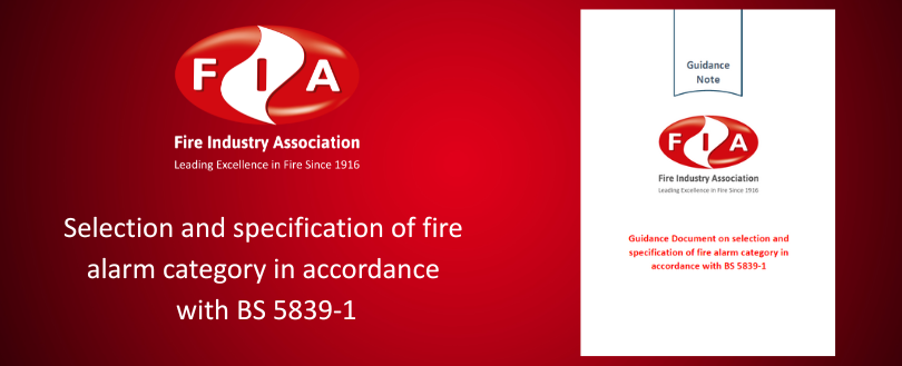 New FIA Guidance on BS 5839-1 Fire Alarm Categories
